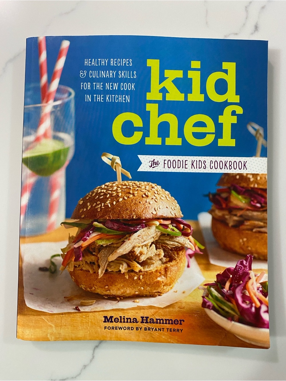 Kid Chef: The Foodie Kids Cookbook - by Melina Hammer